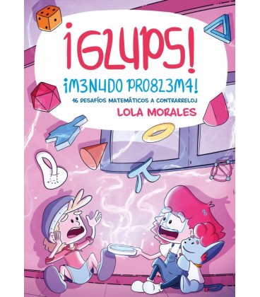 GLUPS! ¡MENUDO PROBLEMA!
