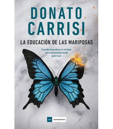 LA EDUCACION DE LAS MARIPOSAS