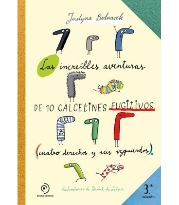 LAS INCREIBLES AVENTURAS DE 10 CALCETINES FUGITIVOS (NE)