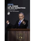 ISRAEL Y EL PODER DE SUS NARRATIVAS