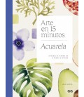 ARTE EN 15 MINUTOS. ACUARELA