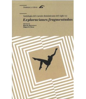 ANTOLOGIA DEL CUENTO DOMINICANO DEL SIGLO XXI