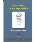 OCURRENCIAS DE UN ESPECTADOR