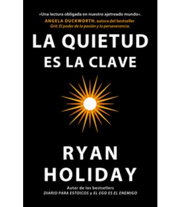 LA QUIETUD ES LA CLAVE