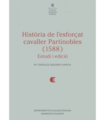 HISTORIA DE LESFORÇAT CAVALLER PARTINOBLES (1588)