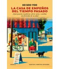 LA CASA DE EMPENOS DEL TIEMPO PASADO
