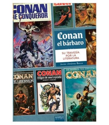 CONAN EL BARBARO. SU TRAVESIA POR LA LITERATURA