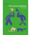 CON POCAS PALABRAS