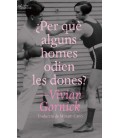 PER QUE ALGUNS HOMES ODIEN LES DONES