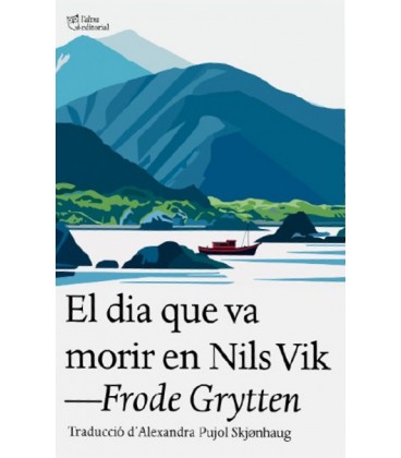 DIA QUE VA MORIR EN NILS VIK