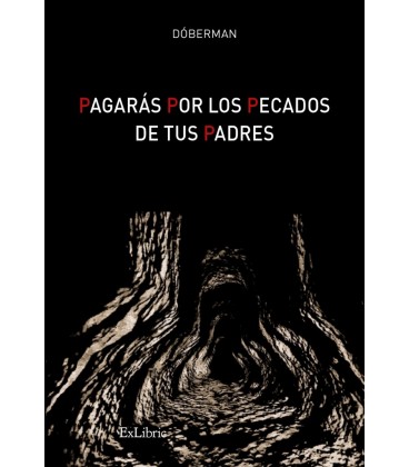 PAGARAS POR LOS PECADOS DE TUS PADRES