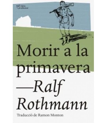MORIR A LA PRIMAVERA