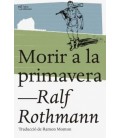 MORIR A LA PRIMAVERA
