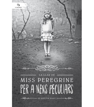 LLAR DE MISS PEREGRINE PER A NENS PECULIARS
