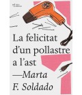FELICITAT DUN POLLASTRE A LAST, LA