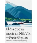 DIA QUE VA MORIR EN NILS VIK