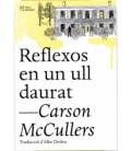 REFLEXOS EN UN ULL DAURAT