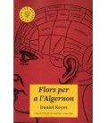 FLORS PER A LALGERNON