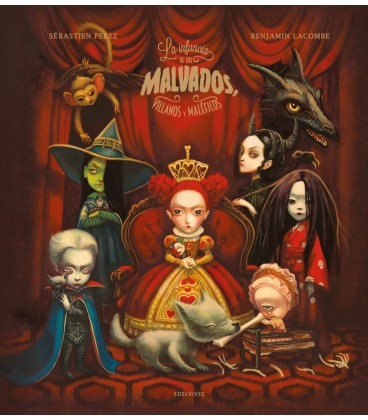 LA INFANCIA DE LOS MALVADOS