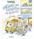 HEROES DEL HOSPITAL AL RESCATE!