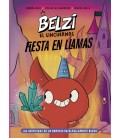 BELZI EL SIN CUERNOS 3. FIESTA EN LLAMAS
