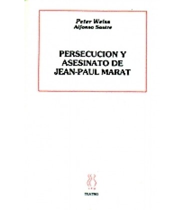 PERSECUCION Y ASESINATO DE JEAN-PAUL MARAT