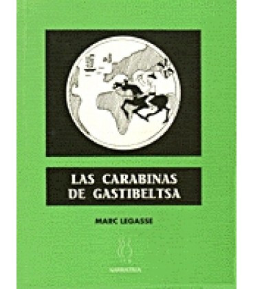 LAS CARABINAS DE GASTIBELTSA