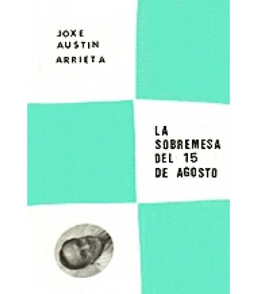 LA SOBREMESA DEL 15 DE AGOSTO