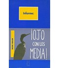 OJO CON LOS MEDIA