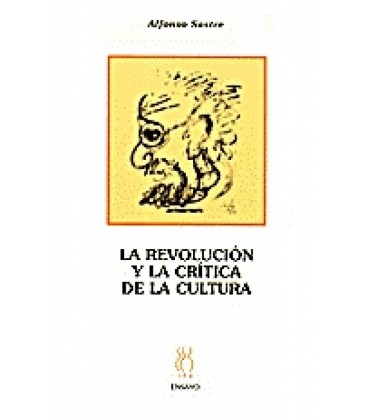 LA REVOLUCION Y LA CRITICA DE LA CULTURA