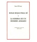 ROSAS ROJAS PARA MI Y LA SOMBRA DE UN HOMBRE ARMADO