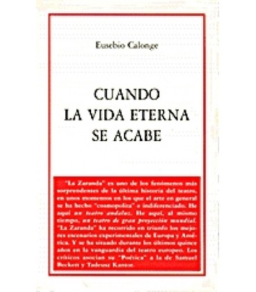 CUANDO LA VIDA ETERNA SE ACABE