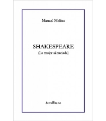 SHAKESPEARE (LA MUJER SILENCIADA)