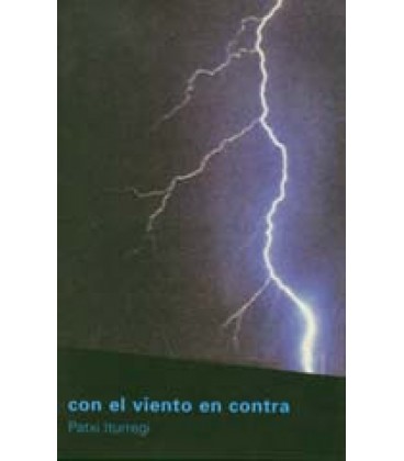 CON EL VIENTO EN CONTRA