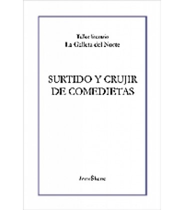 SURTIDO Y CRUJIR DE COMEDIETAS