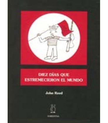 DIEZ DIAS QUE ESTREMECIERON EL MUNDO