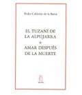 EL TUZANI DE LA ALPUJARRA O AMAR DESPUES DE LA MUERTE
