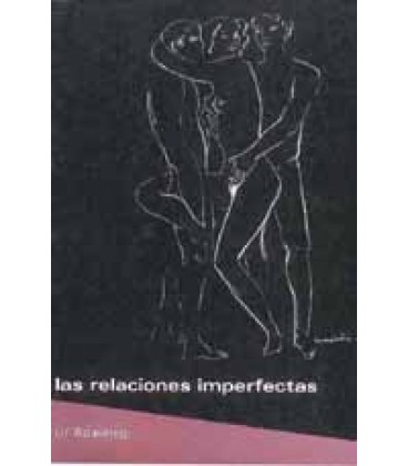 LAS RELACIONES IMPERFECTAS