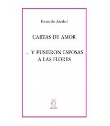 CARTA DE AMOR..Y PUSIERON ESPOSAS A LAS FLORES