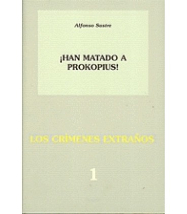 ¡HAN MATADO A PROKOPIUS!LOS CRIMENES EXTRANOS 1