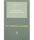 EL ASESINATO DE LA LUNA LLENALOS CRIMENES EXTRANOS 3
