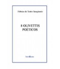 8 OLIVETTIS POETICOS