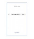 EL INCORRUPTIBLE