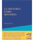 LA HISTORIA COMO MISTERIO