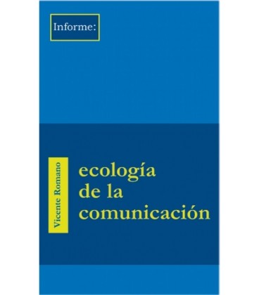 ECOLOGIA DE LA COMUNICACION