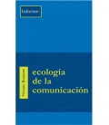 ECOLOGIA DE LA COMUNICACION