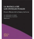 BATALLA DE LOS INTELECTUALES, LA