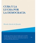 CUBA Y LA LUCHA POR LA DEMOCRACIA