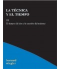 LA TECNICA Y EL TIEMPO III. EL TIEMPO DEL CINE Y LA CUESTION DEL MALES