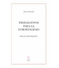 PREPARATIVOS PARA LA INMORTALIDAD